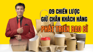 Bao bì Tư duy chiến lược giúp doanh nghiệp giữ khách hàng và tăng trưởng bền vững