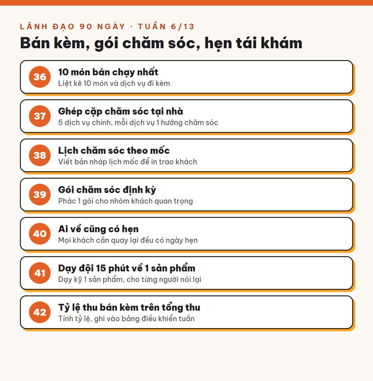 Tuần 6/13 · Bán kèm và hẹn tái khám: khách được chăm tiếp sau khi ra về